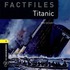 Obw Factfiles 2e 1 Titanic Cd