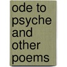 Ode To Psyche And Other Poems door John Keats