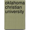 Oklahoma Christian University by Miriam T. Timpledon