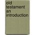 Old Testament an Introduction