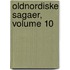 Oldnordiske Sagaer, Volume 10