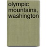 Olympic Mountains, Washington door Jefferson County Historical Society