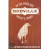 On The Other Side Of Oddville door Dwight A. Moody