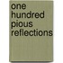 One Hundred Pious Reflections