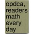 Opdca, Readers Math Every Day