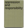 Oppression and Responsibility door Peg O'Connor