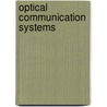 Optical Communication Systems door John Gowar