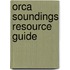 Orca Soundings Resource Guide