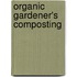 Organic Gardener's Composting