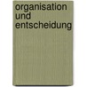 Organisation und Entscheidung door Niklas Luhmann