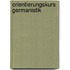 Orientierungskurs Germanistik