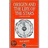 Origen & Life Of Stars Oecs P door Alan Scott