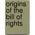 Origins of the Bill of Rights