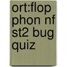 Ort:flop Phon Nf St2 Bug Quiz door James Edward
