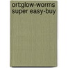 Ort:glow-worms Super Easy-buy door Thelma Page