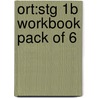 Ort:stg 1b Workbook Pack Of 6 door Clare Kirtley