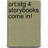 Ort:stg 4 Storybooks Come In!