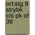 Ort:stg 9 Strybk Cls Pk Of 36