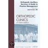 Orthopedic Ancillary Services door Jack M. Bert