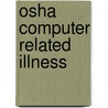 Osha Computer Related Illness door Daniel Farb
