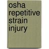 Osha Repetitive Strain Injury door Daniel Farb