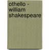 Othello - William Shakespeare door Professor Harold Bloom