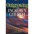 Outgrowing the Ingrown Church