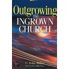 Outgrowing the Ingrown Church door Zondervan Publishing