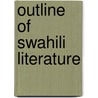 Outline Of Swahili Literature door Said A.M. Khamis