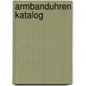 Armbanduhren Katalog