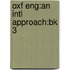 Oxf Eng:an Intl Approach:bk 3