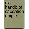 Oxf Handb Of Causation Ohip C by Beebee