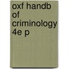 Oxf Handb Of Criminology 4e P by Mike Maguire