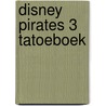 Disney Pirates 3  Tatoeboek door Nvt