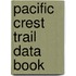 Pacific Crest Trail Data Book