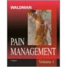 Pain Management, 2-Volume Set by Steven Waldman