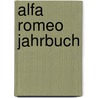 Alfa Romeo Jahrbuch door Onbekend