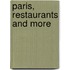 Paris, Restaurants And More
