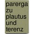 Parerga Zu Plautus Und Terenz
