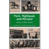 Paris, Tightwad, and Peculiar by McMillen