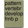 Pattern Vertebr Develop Fmb P door Cheryll Tickle
