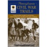 Pennsylvania Civil War Trails door Tom Huntington