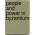 People And Power In Byzantium