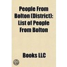 People from Bolton (District) door Books Llc