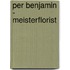 Per Benjamin - Meisterflorist