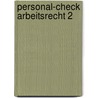 Personal-Check Arbeitsrecht 2 door Michael T. Sobik