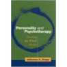 Personality And Psychotherapy door Jefferson A. Singer