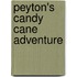 Peyton's Candy Cane Adventure