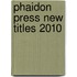 Phaidon Press New Titles 2010