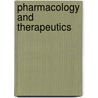 Pharmacology and Therapeutics by Scott Waldman